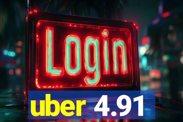 uber 4.91